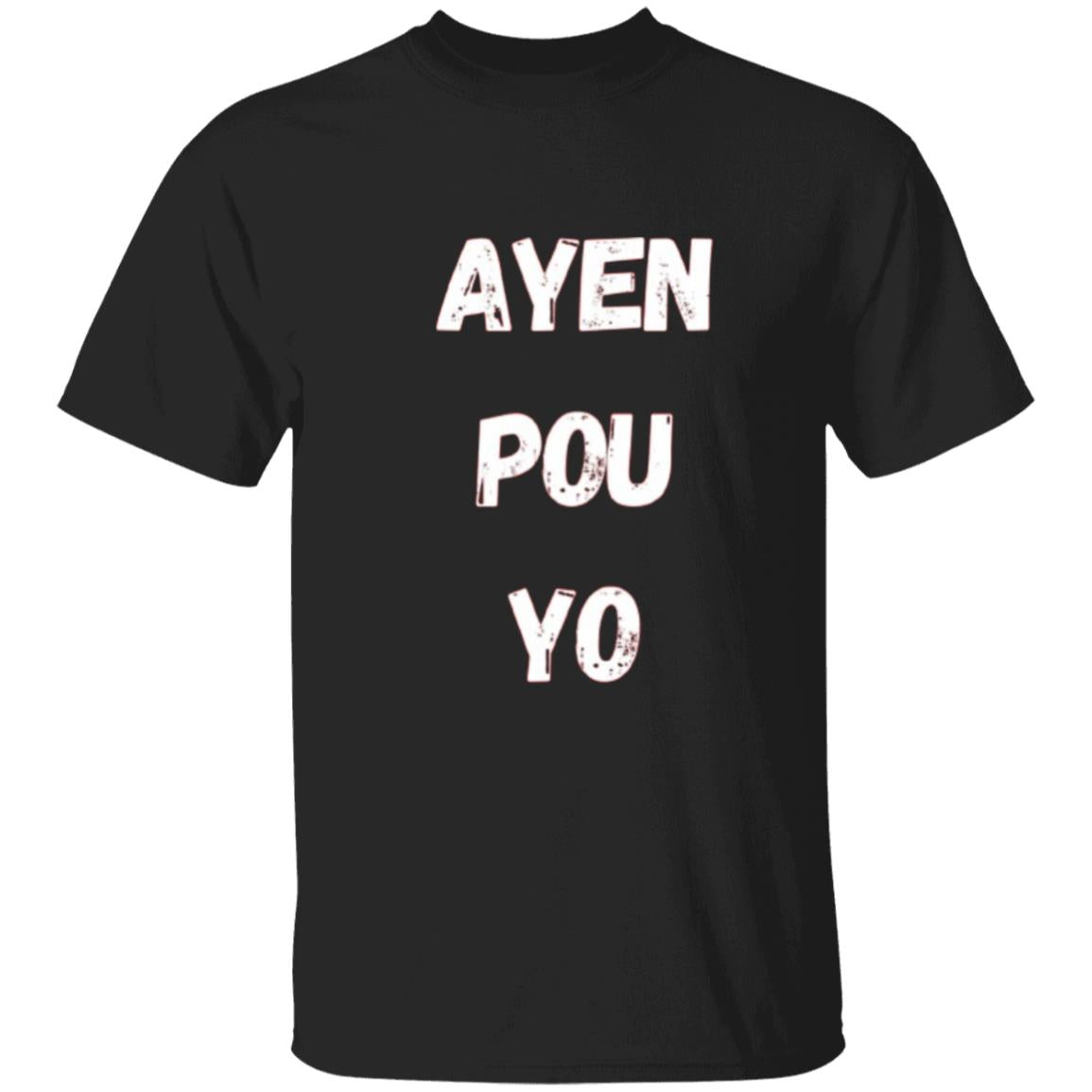 T-Shirt Ayen Pou Yo WT