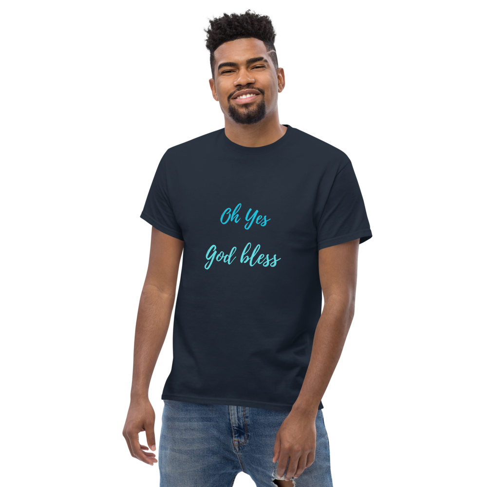 T-shirt classique unisexe "Oh yes God bless"