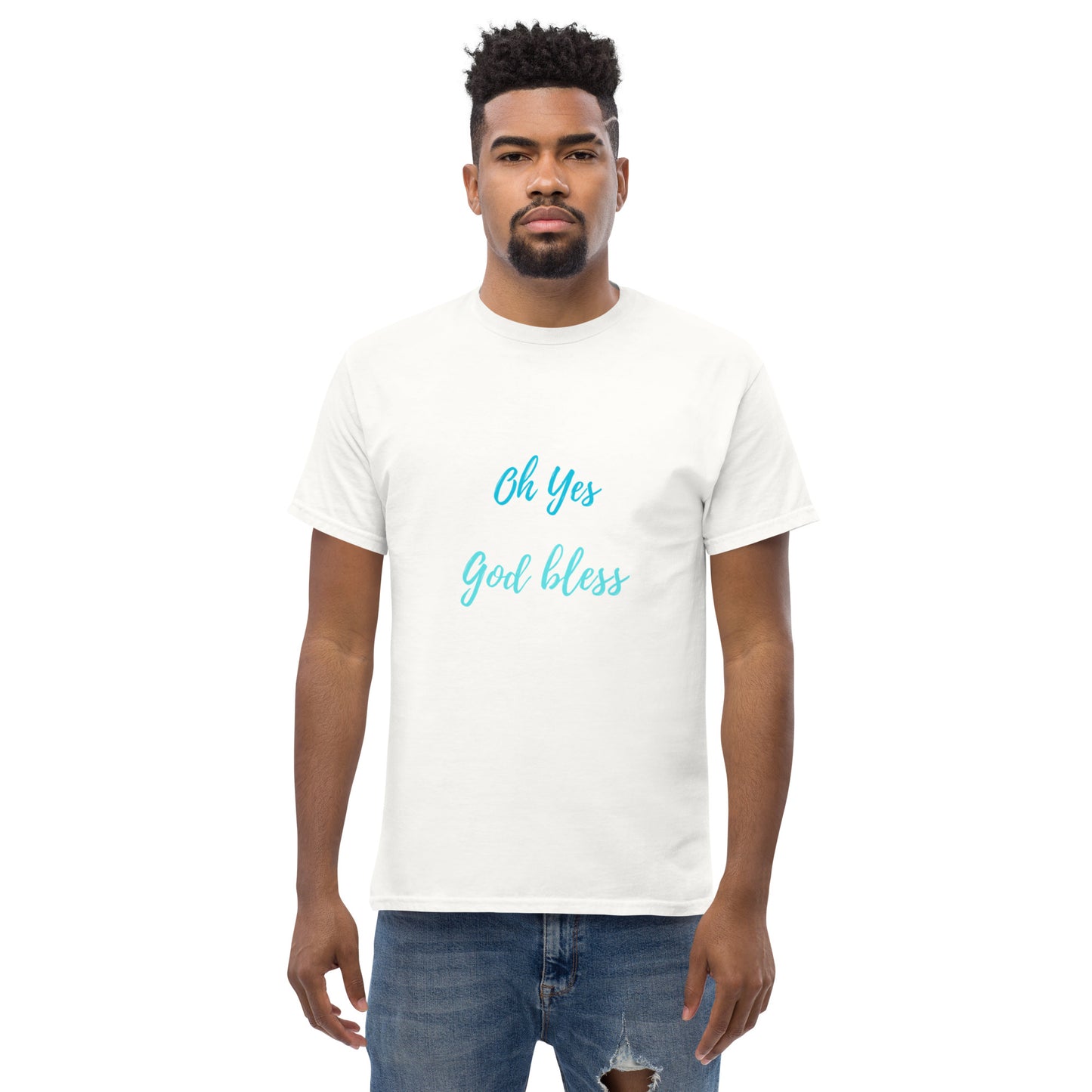 T-shirt classique unisexe "Oh yes God bless"